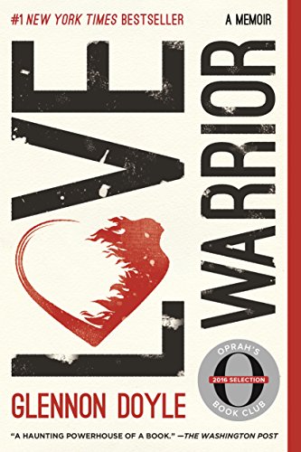 Algopix Similar Product 8 - Love Warrior: A Memoir