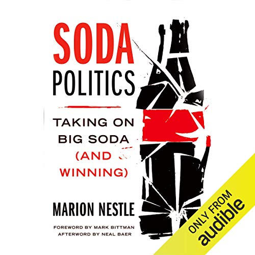 Algopix Similar Product 4 - Soda Politics Taking on Big Soda and