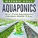 Algopix Similar Product 20 - Your First Aquaponic Garden Made Easy