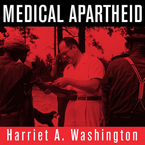 Algopix Similar Product 7 - Medical Apartheid The Dark History of