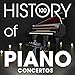 Algopix Similar Product 8 - The History of Piano Concertos 100