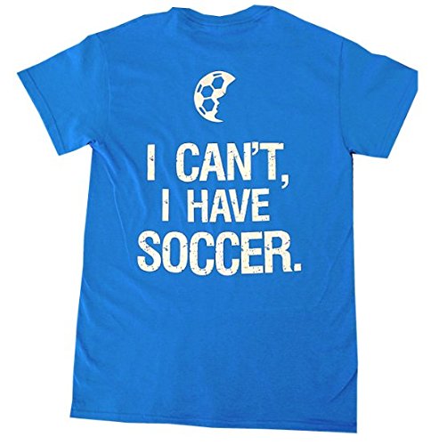 Algopix Similar Product 6 - I Cant I Have Soccer TShirt Large