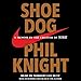 Algopix Similar Product 16 - Shoe Dog A Memoir by the Creator of
