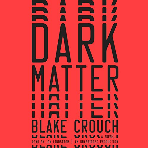 Algopix Similar Product 18 - Dark Matter: A Novel