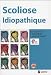 Algopix Similar Product 14 - Scoliose Idiopathique (French Edition)