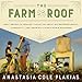 Algopix Similar Product 13 - The Farm on the Roof What Brooklyn