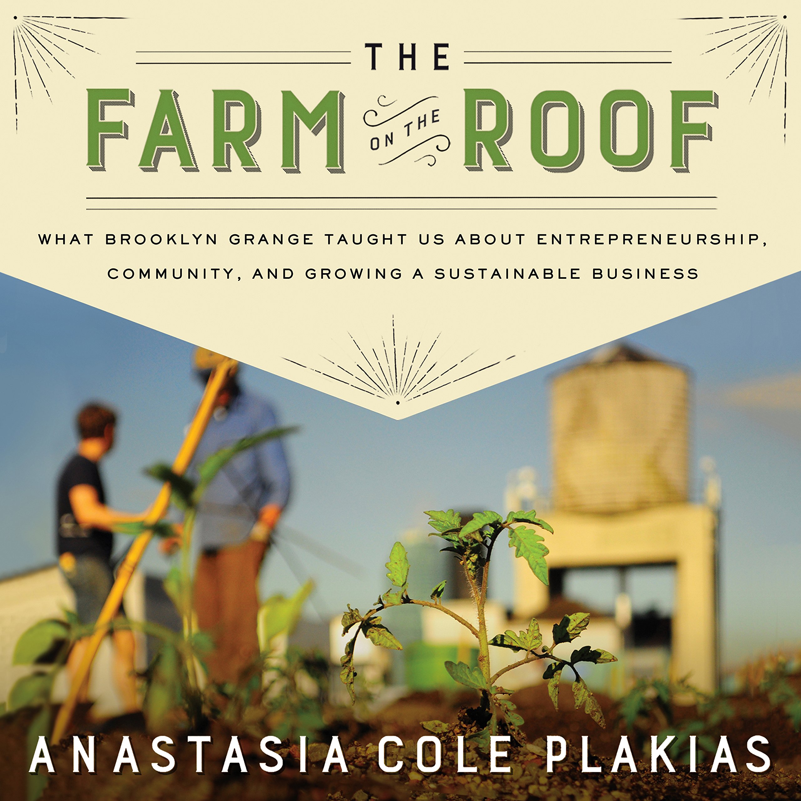 Algopix Similar Product 11 - The Farm on the Roof What Brooklyn