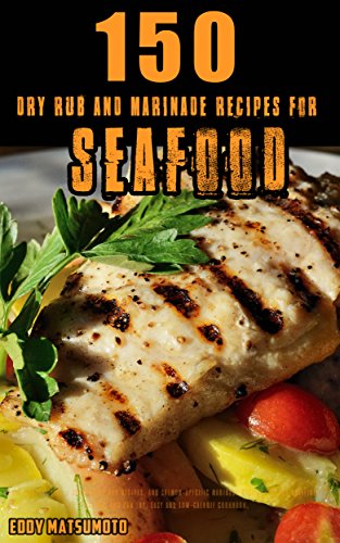 Algopix Similar Product 2 - 150 Dry Rub and Marinade Recipes for