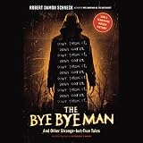 Algopix Similar Product 7 - The Bye Bye Man And Other
