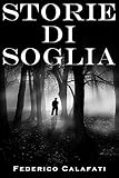 Algopix Similar Product 13 - Storie di soglia (Italian Edition)