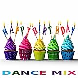 Algopix Similar Product 5 - Happy Birthday (Dance Mix)