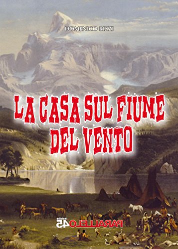 Algopix Similar Product 19 - La casa sul fiume del vento Sei Colpi