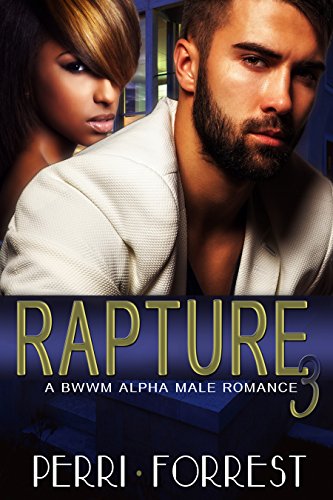 Algopix Similar Product 7 - Rapture 3: A BWWM Alpha Male Romance
