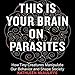 Algopix Similar Product 16 - This Is Your Brain on Parasites How