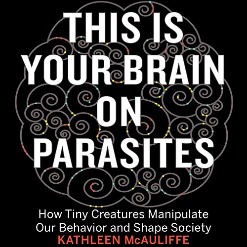 Algopix Similar Product 3 - This Is Your Brain on Parasites How