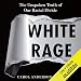 Algopix Similar Product 19 - White Rage The Unspoken Truth of Our
