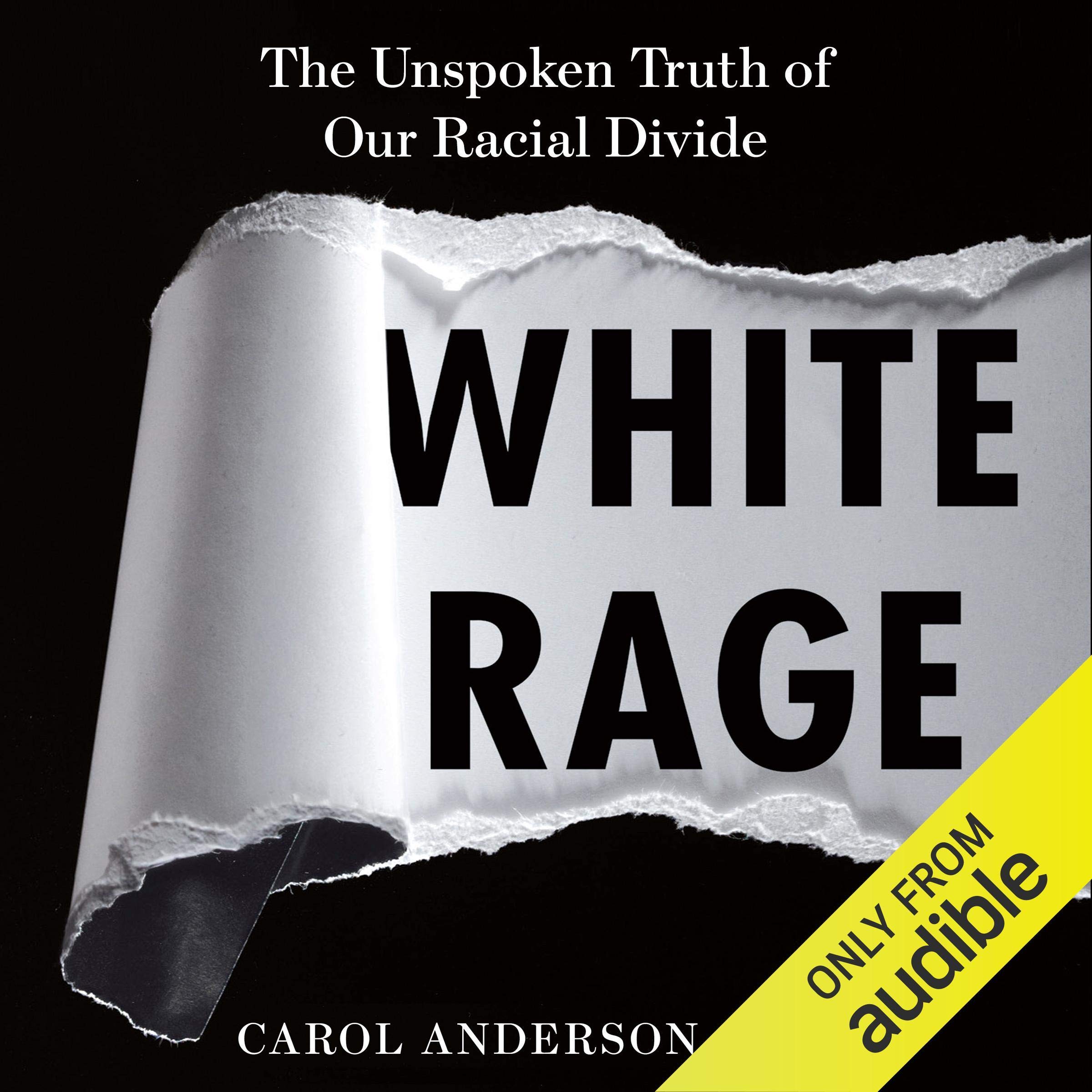 Algopix Similar Product 16 - White Rage The Unspoken Truth of Our