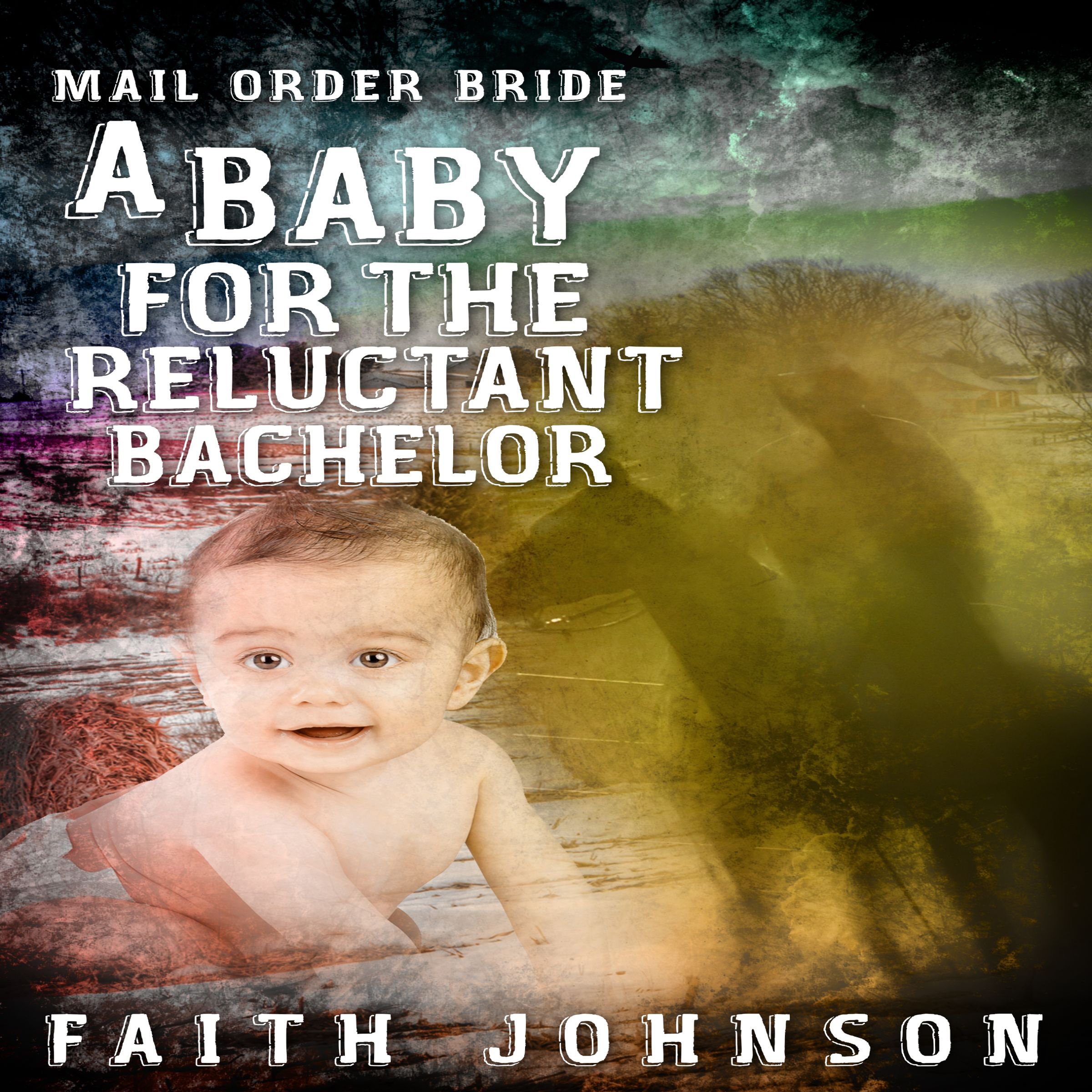 Algopix Similar Product 6 - Mail Order Bride A Baby for the