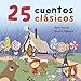 Algopix Similar Product 12 - 25 cuentos clásicos [25 Classic Tales]
