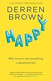 Algopix Similar Product 3 - Happy Why More or Less Everything is