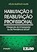 Algopix Similar Product 20 - Habilitao e Reabilitao Profissional