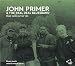Algopix Similar Product 14 - John Primer  the Real Deal Bluesband