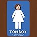 Algopix Similar Product 15 - Tomboy: A Graphic Memoir