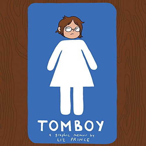 Algopix Similar Product 15 - Tomboy: A Graphic Memoir
