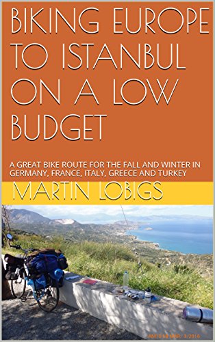 Algopix Similar Product 1 - BIKING EUROPE TO ISTANBUL ON A LOW