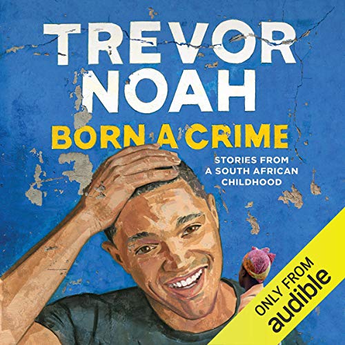 Algopix Similar Product 18 - Born a Crime Stories from a South