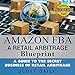 Algopix Similar Product 9 - Amazon FBA A Retail Arbitrage