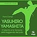 Algopix Similar Product 20 - Yasuhiro Yamashita Il talento e la