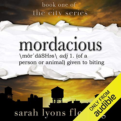 Algopix Similar Product 17 - Mordacious: The City Series, Book 1