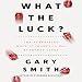 Algopix Similar Product 18 - What the Luck The Surprising Role of