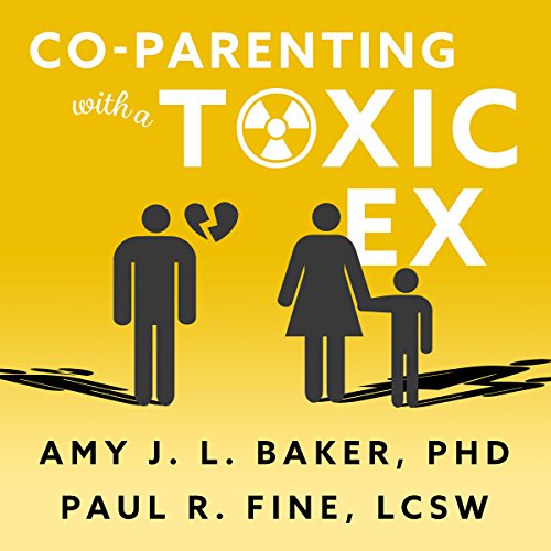 Algopix Similar Product 15 - CoParenting with a Toxic Ex What to