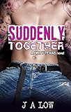 Algopix Similar Product 9 - Suddenly Together A Friends to Lovers