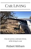 Algopix Similar Product 15 - Car Living How to survive and even