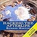 Algopix Similar Product 17 - Hacking the Afterlife Practical Advice