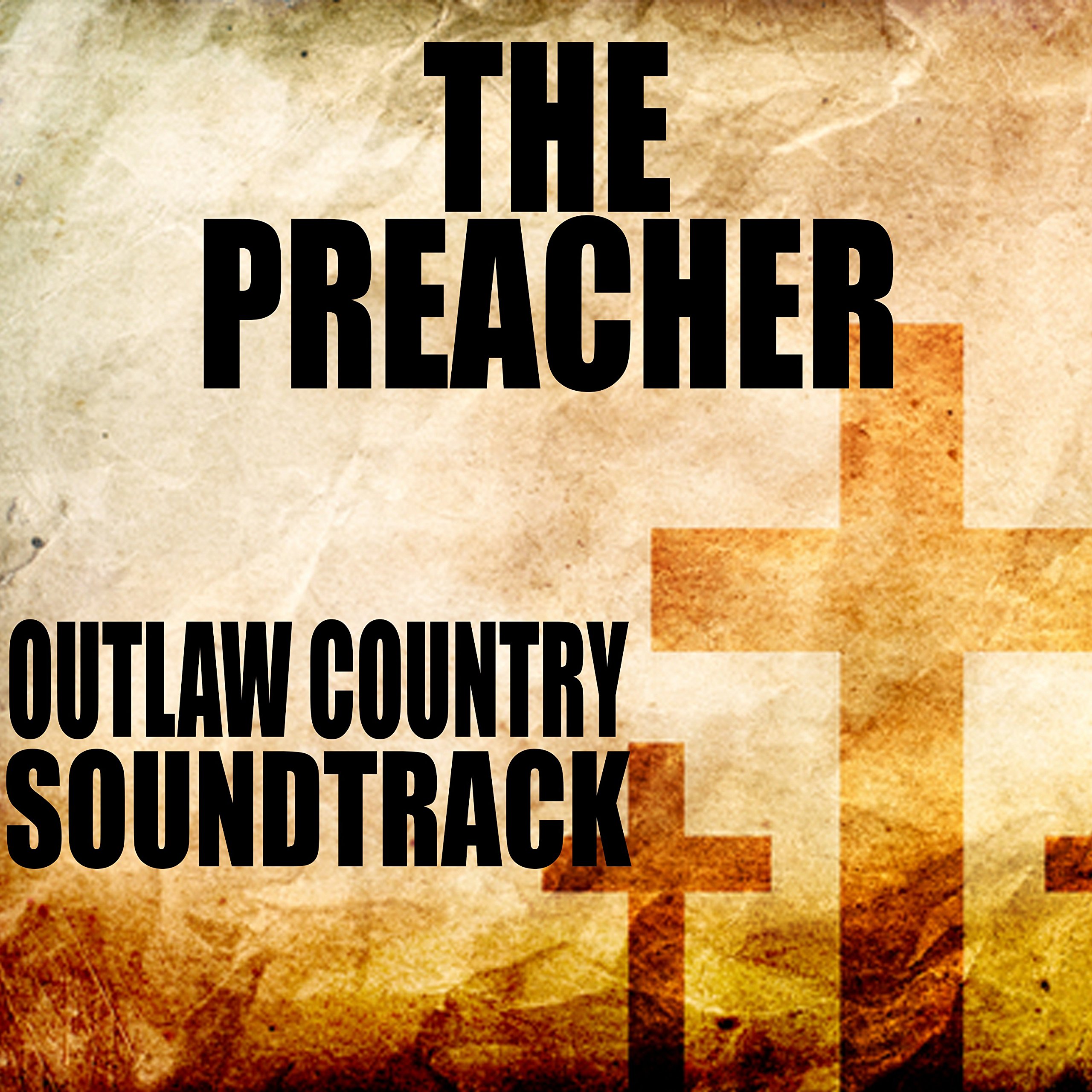 Algopix Similar Product 4 - The Preacher: Outlaw Country Soundtrack