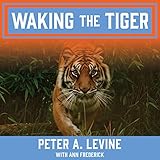 Algopix Similar Product 8 - Waking the Tiger: Healing Trauma
