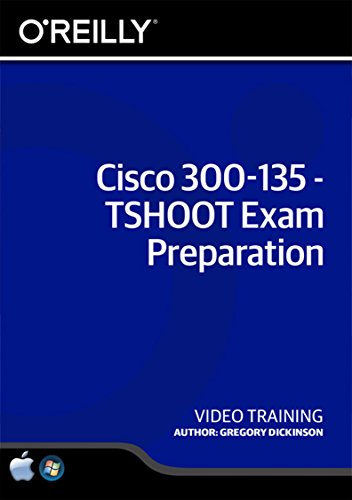 Algopix Similar Product 5 - Cisco 300135  TSHOOT Exam Preparation