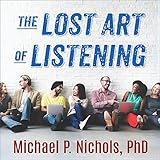 Algopix Similar Product 20 - The Lost Art of Listening Second