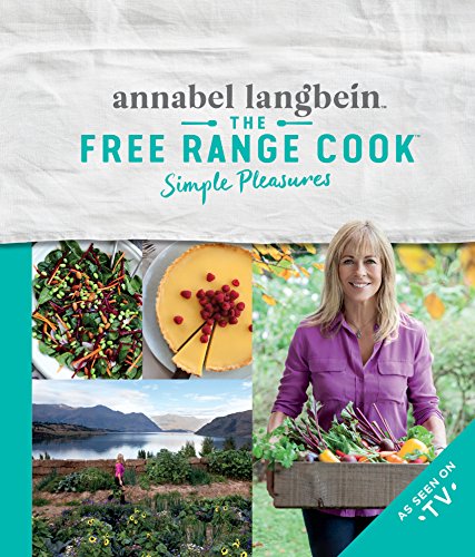 Algopix Similar Product 16 - The Free Range Cook: Simple Pleasures