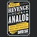 Algopix Similar Product 11 - The Revenge of Analog Real Things and