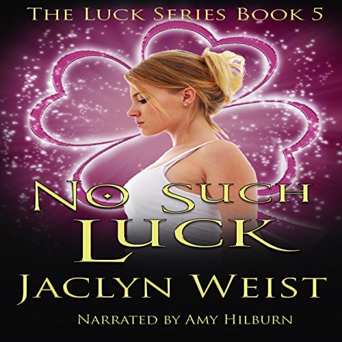 Algopix Similar Product 1 - No Such Luck: The Luck Series, Book 5