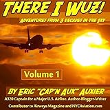 Algopix Similar Product 16 - There I Wuz Adventures from 3 Decades