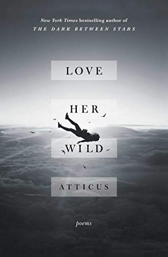Algopix Similar Product 9 - Love Her Wild: Poems