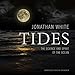 Algopix Similar Product 20 - Tides The Science and Spirit of the