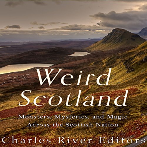 Algopix Similar Product 4 - Weird Scotland Monsters Mysteries
