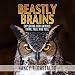 Algopix Similar Product 13 - Beastly Brains Exploring How Animals